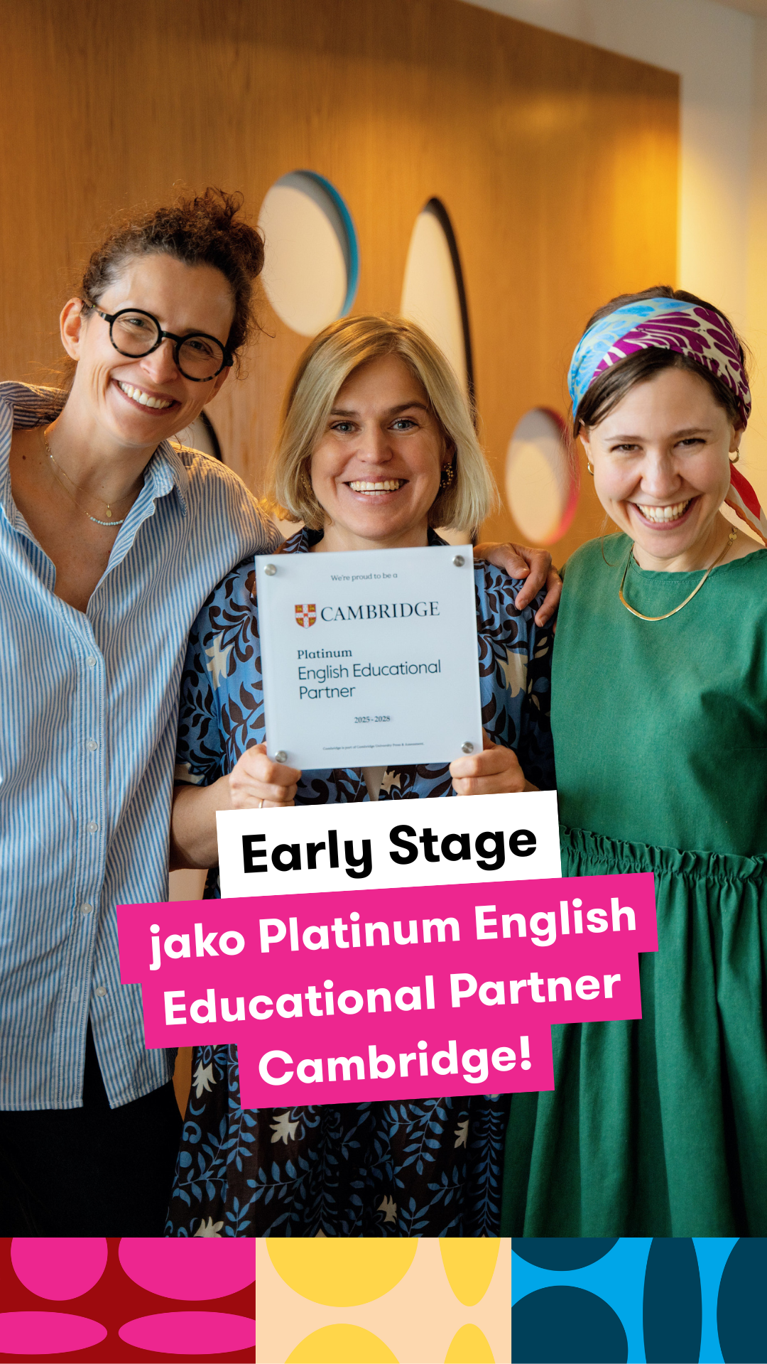 Early Stage to Cambridge educational partner